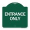 Signmission Traffic Entrance Sign Entrance Only, Green & White Aluminum Sign, 18" x 18", GW-1818-24409 A-DES-GW-1818-24409 - alternate 1